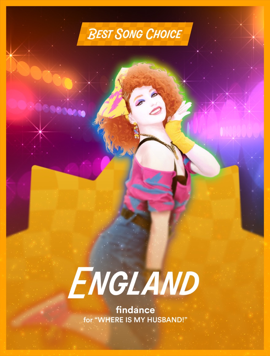 Best Song Choice 2026: England, findance for WHERE IS MY HUSBAND!